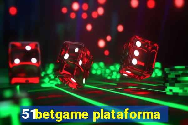 51betgame plataforma